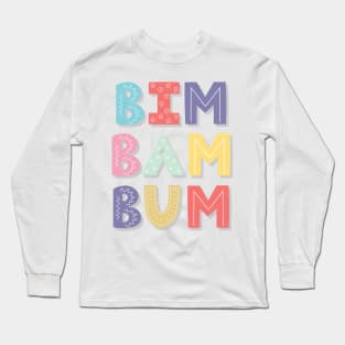 Rocket punch bim bam bum Long Sleeve T-Shirt